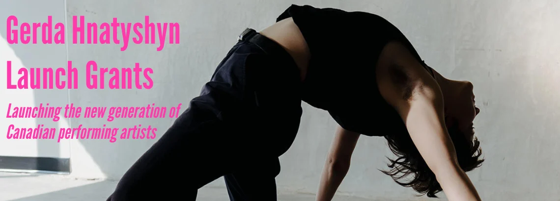 Launch Grants Canadian Performing Artists